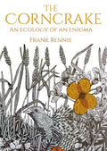 The Corncrake: An Ecology of an Enigma - Paperback