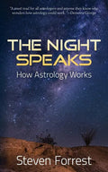 The Night Speaks: How Astrology Works - Paperback