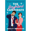 The Boyfriend Candidate: A Sizzling Slow-Burn Romantic Comedy - Paperback