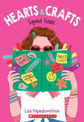 Squad Goals (Hearts & Crafts #1) - Paperback