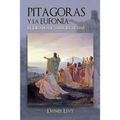 Pitágoras y la Eufonía - El Desafío de Saber Escuchar - Paperback