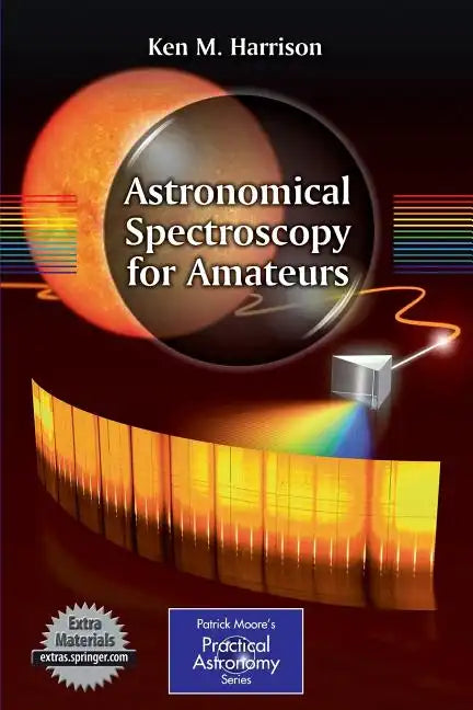 Astronomical Spectroscopy for Amateurs - Paperback