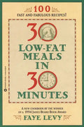 30 Low-Fat Meals in 30 Minutes - Paperback