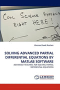 Solving Advanced Partial Differential Equations by MATLAB Software - Paperback