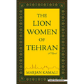 The Lion Women of Tehran - Library Binding
