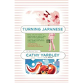 Turning Japanese - Paperback