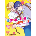 Obnoxious Hero-Kun: The Complete Collection - Paperback