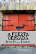A Puerta Cerrada (Spanish Edition) - Paperback