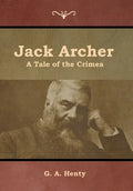 Jack Archer: A Tale of the Crimea - Hardcover