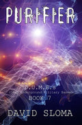 Purifier: D.U.M.B.s (Deep Underground Military Bases) - Book 7 - Paperback
