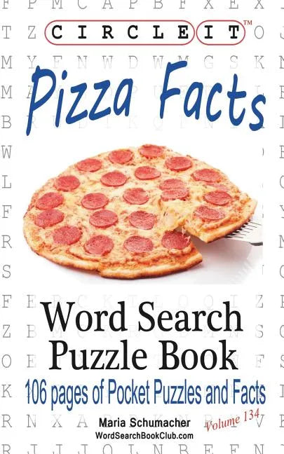 Circle It, Pizza Facts, Word Search, Puzzle Book - Paperback