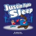 Justin Fights Sleep - Paperback