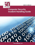 Computer Security Incident Handling Guide - Paperback