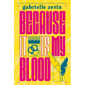 Because It Is My Blood - Paperback