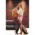 Close to You: A Fusion Novel - Paperback
