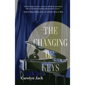 The Changing of Keys - Paperback