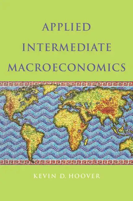 Applied Intermediate Macroeconomics - Hardcover