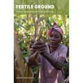 Fertile Ground: Scaling agroecology from the ground up - Paperback