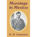 Mornings in Mexico - Paperback