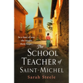 The Schoolteacher of Saint-Michel - Paperback