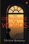 The Orphanage for Words - Paperback