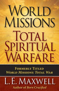 World Missions: Total Spiritual Warfare - Paperback