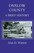 Onslow County: A Brief History - Paperback