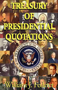 Treasury of Presidential Quotations - Paperback