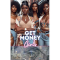 Get Money Girls - Paperback
