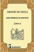 Amadis de Gaula (Libro 1) - Paperback