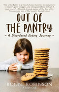 Out of the Pantry: A Disordered Eating Journey - Paperback