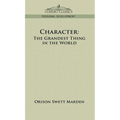 Character: The Grandest Thing in the World - Hardcover
