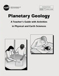 Planetary Geology: A Teacher's Guide With Activities in Physical and Earth Sciences - Paperback