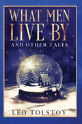 What Men Live By and Other Tales - Paperback
