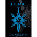 Michael Moorcock's Elric Vol. 3: The White Wolf Deluxe Edition - Hardcover