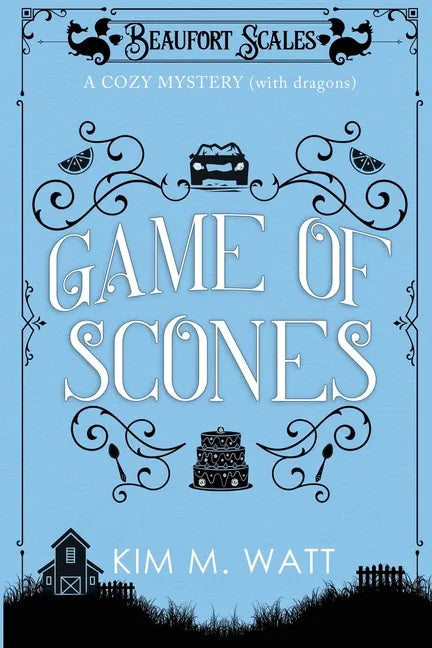 Game of Scones: A Cozy Mystery (With Dragons) - Paperback