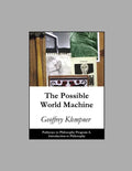The Possible World Machine: Pathways Program A. Introduction to Philosophy - Paperback