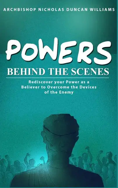 Powers Behind the Scenes - Paperback