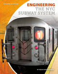 Engineering the NYC Subway System - Library Binding