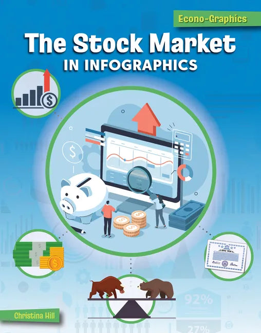 The Stock Market in Infographics - Library Binding