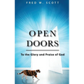 Open Doors: To the Glory and Praise of God - Paperback