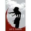 Liberated: Releasing the Dark Cloud of Shame - Paperback