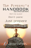 The Prepper's Handbook - Second Edition: A Guide To Surviving On Your Own - Paperback