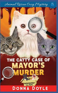 The Catty Case of Mayor's Murder - Paperback