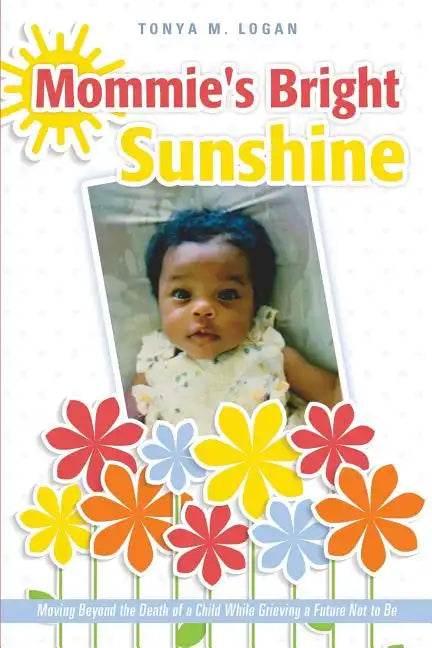 Mommie's Bright Sunshine - Paperback