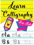 Learn Calligraphy For Kids: A kids's Guide Learn Hand Lettering and Brush Lettering Workbook Techniques, Instructions, Drills, Practice Pages, and - Paperback