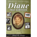 Diane: True Survivor - Paperback