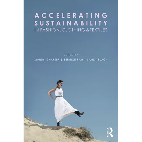 Accelerating Sustainability in Fashion, Clothing and Textiles - Paperback