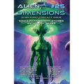 Alien Dimensions #25 Alien First Contact Issue: Space Fiction Short Stories Anthology Series - Paperback