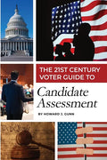 The 21st Century Voter Guide to Candidate Assessment - Paperback